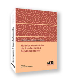 Nuevos escenarios de los derechos fundamentales, Jorge Isaac Torres Manrique - BOSCH TEXT