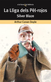 La Lliga dels Pèl-rojos / Silver Blaze, Arthur Conan Doyle - BROMERA EDICIONS