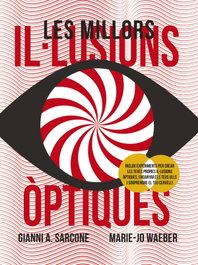 Les Millors Il·lusions Óptiques, Gianni A. Sarcone; Marie-jo Waeber - Bruixola