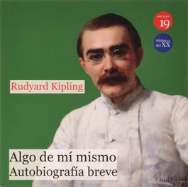 Algo de mi mismo. Autobiografía breve, Kipling, Ruyard - EDICIONES 19