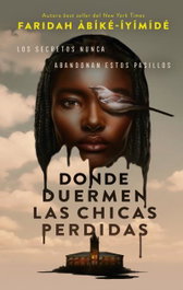 Donde duermen las chicas perdidas, Faridah Àbíke-íyímídé Ayoola - PUCK