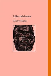 Llibre dels homes, Dolors Miquel - DOCUMENTOS DOCUMENTA