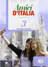 ELI, Amici di Italia 3 ESO - Amici di Italia 3 Libro Alumno