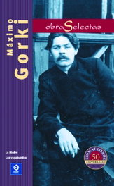 Obras selectas Máximo Gorki, Máximo Gorki - EDIMAT