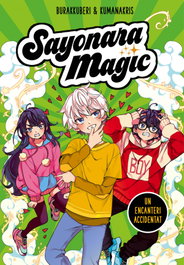 MONTENA, Sayonara Magic 2. Un encanteri accidentat (Sayonara Magic 2)
