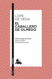 El caballero de Olmedo, Félix Lope de Vega - ESPASA CALPE