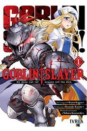 Editorial Ivrea, S.L. GOBLIN SLAYER 01 (REIMPRESIÓN)