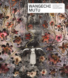 PHAIDON, Wangechi Mutu - Wangechi Mutu.(ART)