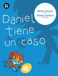 Daniel tiene un caso, Marta Jarque - BAMBU