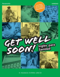 PARANINFO Get Well Soon! Inglés para sanidad
