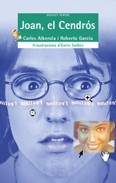 Joan, el Cendrós, Carles Alberola Ortiz/Roberto Angel Garcia Prieto - BROMERA EDICIONS