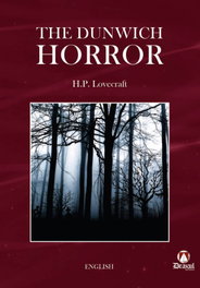 The Dunwich Horror, Howard Phillips Lovecraft - DRAKUL