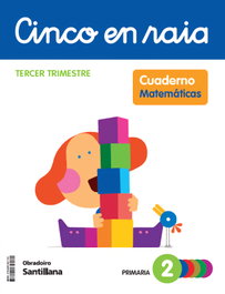 Cinco en Raya Cuaderno de Matemáticas 2º Primaria 3º Trimestre, Varios autores - Obradoiro