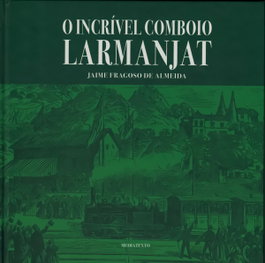 O incrivel comboio larmanjat, Jaime Fragoso De Almeida - MEDIATEXTO