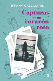 Capturas de un corazón roto, Tiffany Calligaris - LOQUELEO