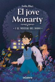 El jove Moriarty i el misteri del dodo, Sofía Rhei - LA GALERA