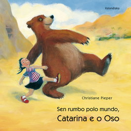 KALANDRAKA Catarina e o oso, Sen rumbo polo mundo