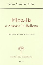 Filocalía o Amor a la Belleza, Pedro Antonio Urbina - RIALP