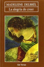 La alegría de creer, Madeleine Delbrêl - SALTERRAE