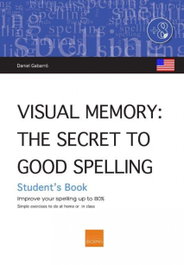 BOIRA EDITORIAL The secret for good spelling, Daniel Gabarro - BOIRA EDITORIAL