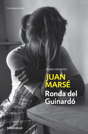 La ronda del guinardo, Juán Marse - DEBOLSILLO