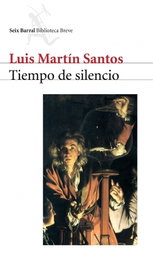 Tiempo de silencio, Luis Martín-Santos - SEIX BARRAL EDICIONES