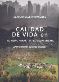 Calidad de vida en el medio rural/el medio urbano ¿por qué?, Claudio Caletrío Alonso - PUNTO DIDOT