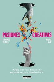 AGUILAR, Pasiones creativas: Parejas, tríos y líos de una noche, Juanra Sanz