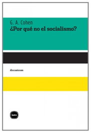 ¿Por qué no el socialismo?, Gerald A. Cohen - KATZ EDITORES