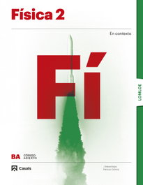 CASALS,EDITORIAL S.A., FÍSICA 2ºBACHILLERATO. CÓDIGO ABIERTO 2023 - AA.VV