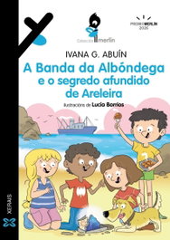 A Banda da Albóndega e o Misterio Afundido de Areleira, G. Abuín, Ivana - XERAIS