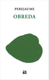 OBREDA, Perejaume - EDICIONS 62
