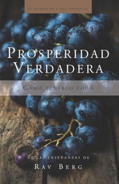 Prosperidad verdadera, Yehuda Berg - CANGREJO EDITORES