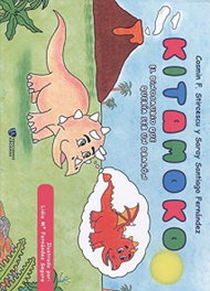 EDICIONES ARCANAS, Kitamoko. El dinosaurio que quería ser un dragón - EDICIONES ARCANAS