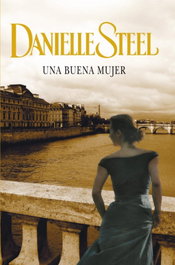 Una buena mujer, Danielle Steel - PLAZA & JANES