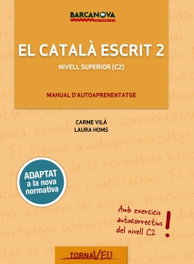 BARCANOVA, EL CATALÀ ESCRIT 2 - Carme Vilà; Laura Homs