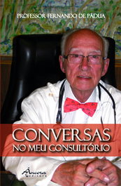 Conversas no meu consultório, Prof. Fernando de Pádua - Ancora Editora