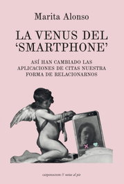 La Venus del smartphone, Marita Alonso - CARPE NOCTEM