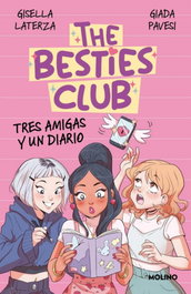 RBA MOLINO, The Besties Club - Tres amigas y un diario