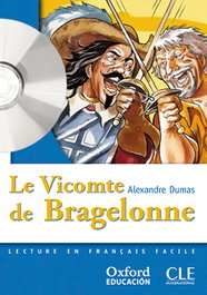 OXFORD UNIVERSITY PRESS, Le Vicomte de Bragelonne. Pack (Lecture + CD-Audio), Alexandre Dumas - OXFORD UNIVERSITY PRESS
