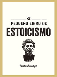El pequeño libro del Estoicismo, REVERTE MANAGEMENT