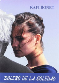 Bolero de la soledad, Rafi Bonet - EDITORIAL DALYA