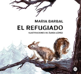El refugiado, Maria Barbal - DESTINO INFANTIL