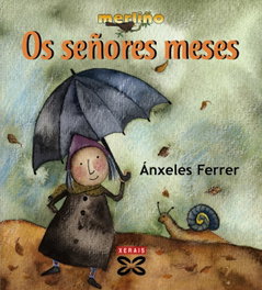 XERAIS, Os señores meses - Ánxeles Ferrer
