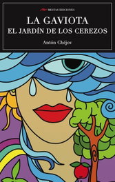 MESTAS EDICIONES, La Gaviota / El jardín de los cerezos, Antón Chejov