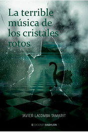 La Terrible Musica De Los Cristales Rotos