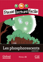OXFORD UNIVERSITY PRESS Les Phosphorescents (Lecture + CD-Audio)
