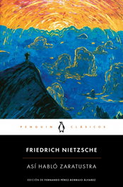 Así habló Zaratustra, Friedrich Nietzsche - Penguin Clásicos