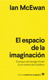 El espacio de la imaginación, Ian McEwan - ANAGRAMA