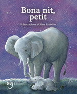 BONA NIT, PETIT, Àuria G. Galceran/Aina Sanfeliu - ING Edicions